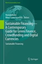 Sustainable Financing—A Contemporary Guide for Green Finance, Crowdfunding and Digital Currencies
