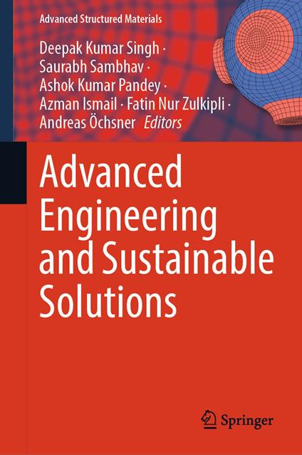 Advanced Engineering and Sustainable Solutions