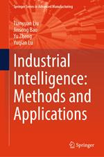 Industrial Intelligence: Methods and Applications