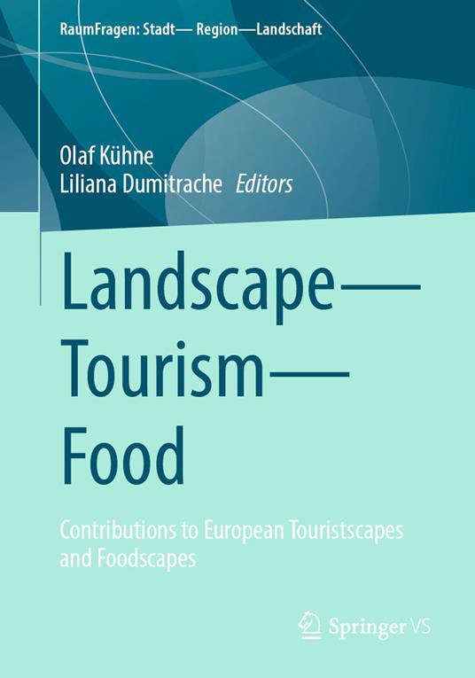 Landscape – Tourism – Food