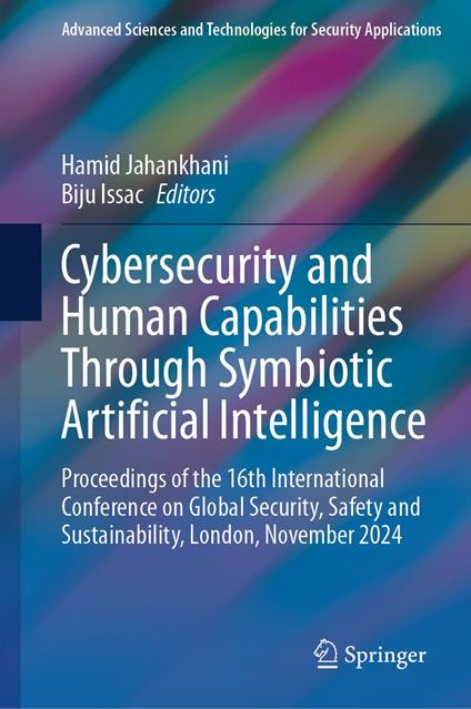 Cybersecurity and Human Capabilities Through Symbiotic Artificial Intelligence