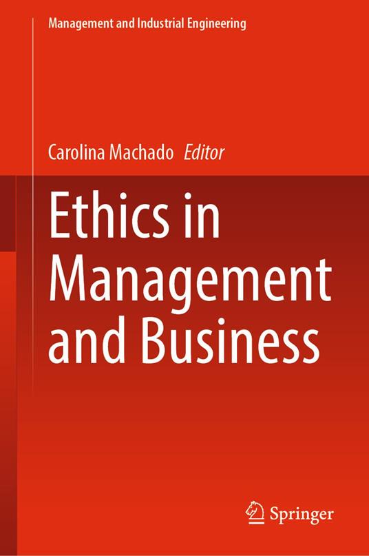 Ethics in Management and Business