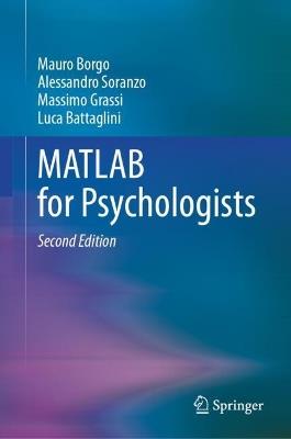 MATLAB for Psychologists - Mauro Borgo,Alessandro Soranzo,Massimo Grassi - cover