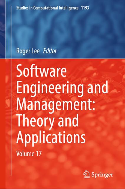Software Engineering and Management: Theory and Applications