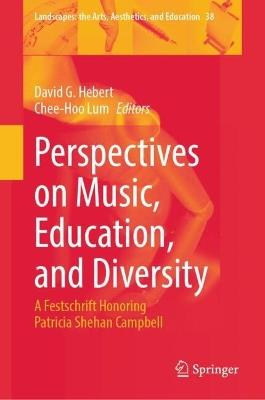 Perspectives on Music, Education, and Diversity: A Festschrift Honoring Patricia Shehan Campbell - cover