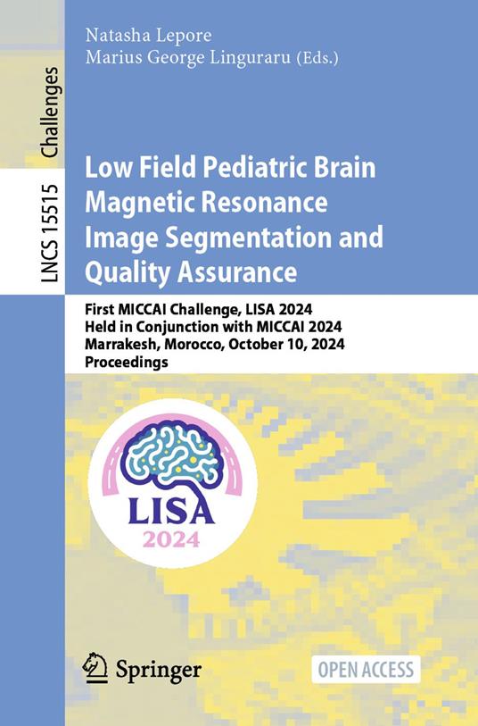 Low Field Pediatric Brain Magnetic Resonance Image Segmentation and Quality Assurance