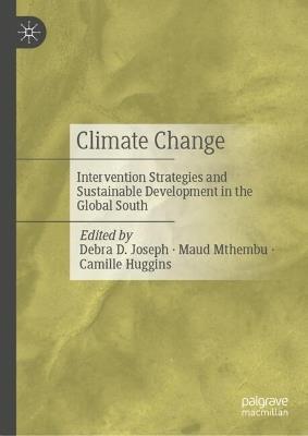 Climate Change: Intervention Strategies and Sustainable Development in the Global South - cover