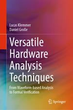 Versatile Hardware Analysis Techniques