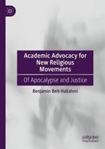 Academic Advocacy for New Religious Movements: Of Apocalypse and Justice