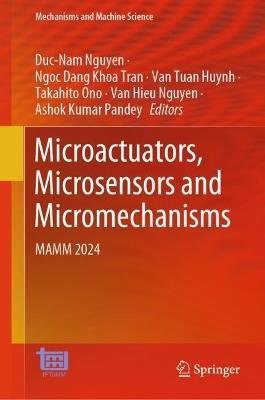Microactuators, Microsensors and Micromechanisms: MAMM 2024 - cover