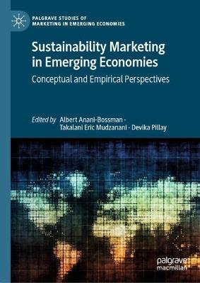Sustainability Marketing in Emerging Economies: Conceptual and Empirical Perspectives - cover