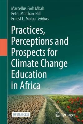 Practices, Perceptions and Prospects for Climate Change Education in Africa - cover