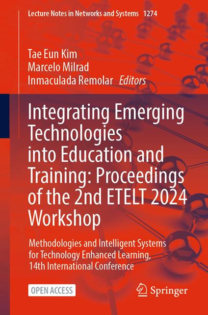 Integrating Emerging Technologies into Education and Training: Proceedings of the 2nd ETELT 2024 Workshop