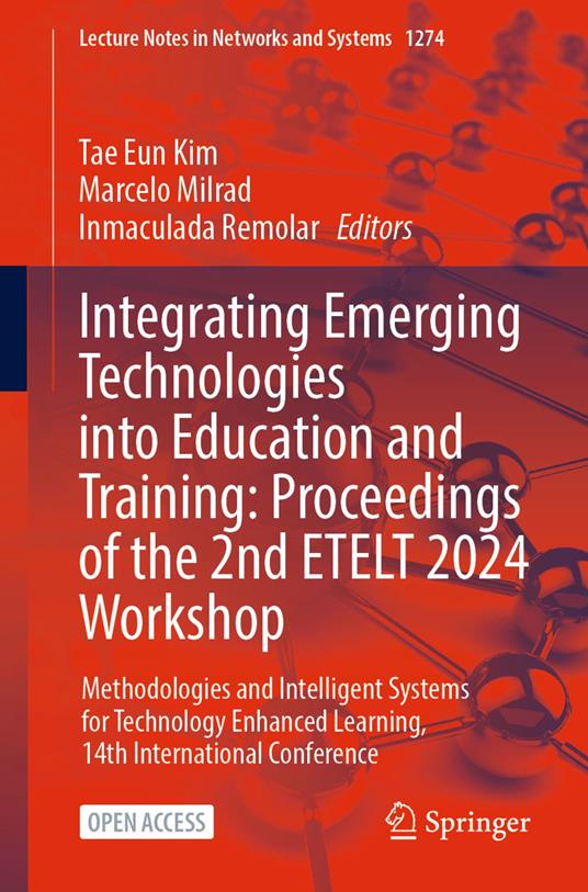 Integrating Emerging Technologies into Education and Training: Proceedings of the 2nd ETELT 2024 Workshop