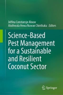 Science-Based Pest Management for a Sustainable and Resilient Coconut Sector - cover
