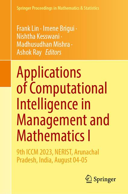 Applications of Computational Intelligence in Management and Mathematics I