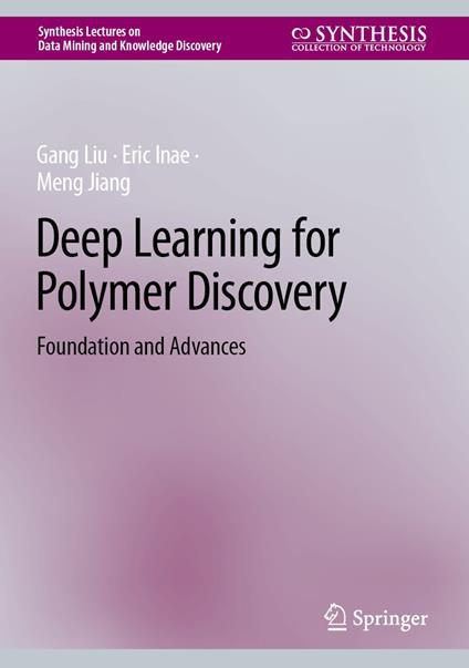 Deep Learning for Polymer Discovery