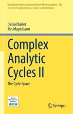 Complex Analytic Cycles II: The Cycle Space