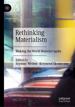 Rethinking Materialism