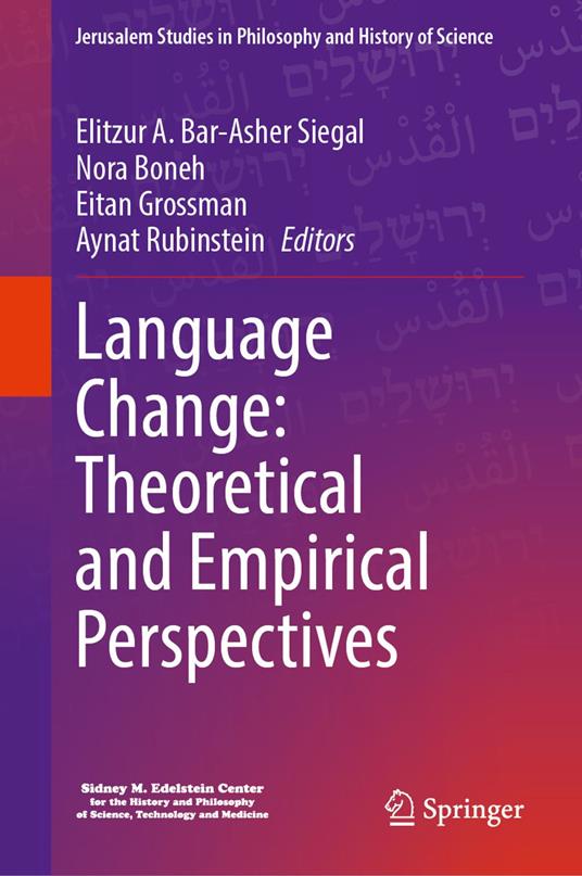 Language Change: Theoretical and Empirical Perspectives