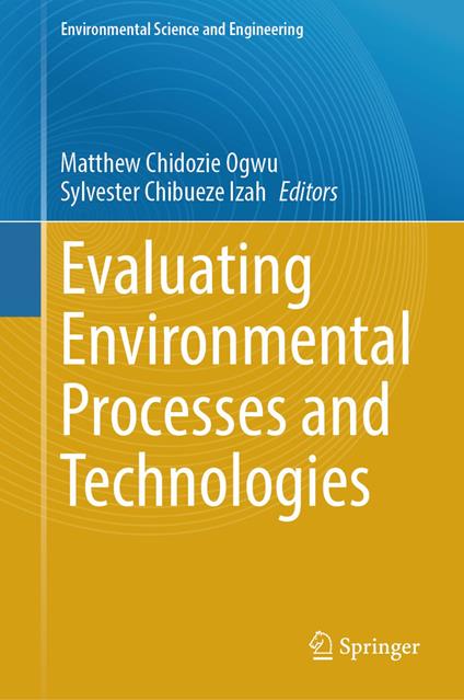 Evaluating Environmental Processes and Technologies