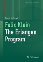 Felix Klein: The Erlangen Program