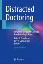 Distracted Doctoring: Returning to Patient-Centered Care in the Digital Age