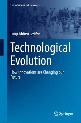 Technological Evolution: How Innovations are Changing our Future - cover