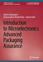 Introduction to Microelectronics Advanced Packaging Assurance