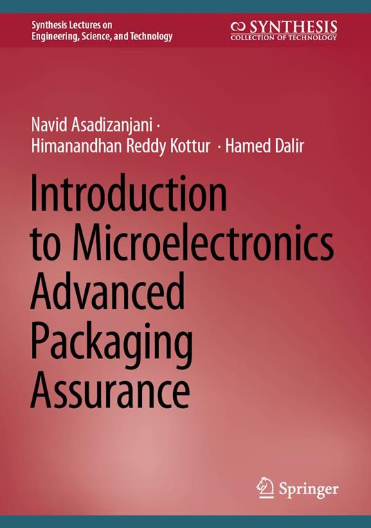 Introduction to Microelectronics Advanced Packaging Assurance