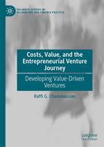 Costs, Value, and the Entrepreneurial Venture Journey