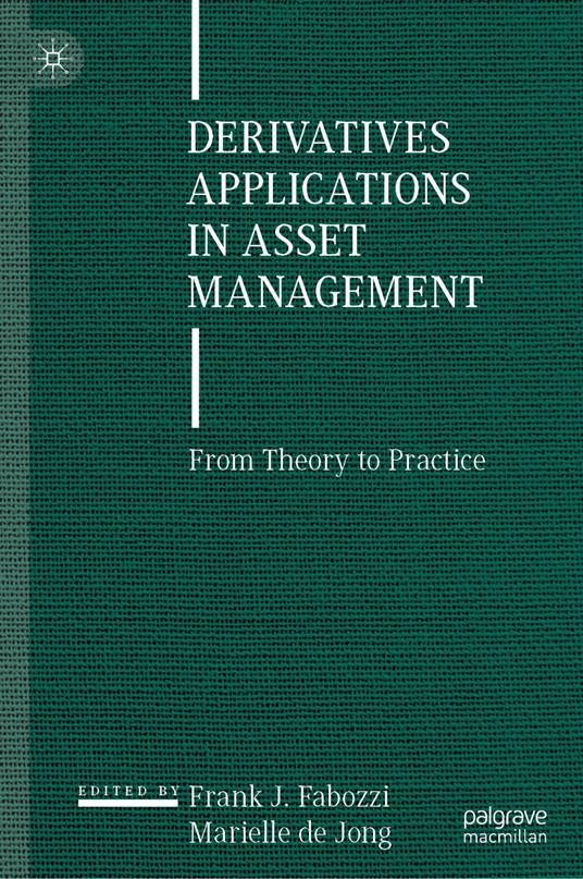 Derivatives Applications in Asset Management