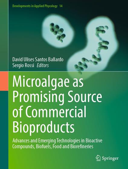 Microalgae as Promising Source of Commercial Bioproducts