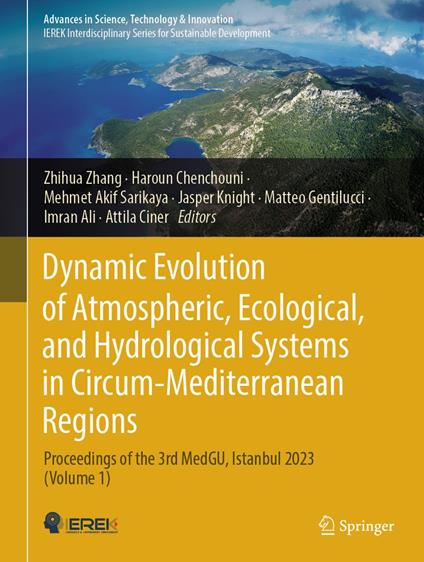 Dynamic Evolution of Atmospheric, Ecological, and Hydrological Systems in Circum-Mediterranean Regions