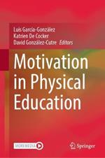 Motivation in Physical Education