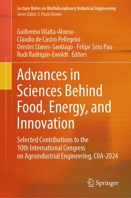 Advances in Sciences Behind Food, Energy, and Innovation