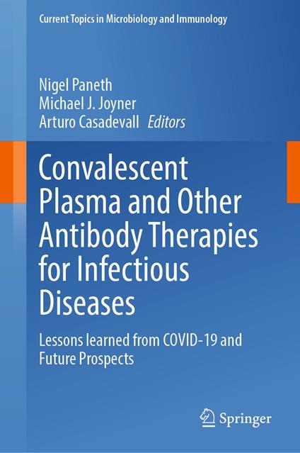 Convalescent Plasma and Other Antibody Therapies for Infectious Diseases