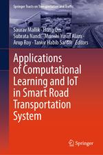 Applications of Computational Learning and IoT in Smart Road Transportation System