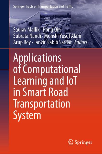 Applications of Computational Learning and IoT in Smart Road Transportation System