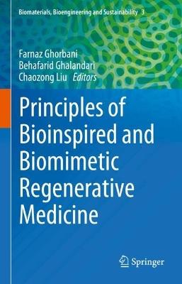 Principles of Bioinspired and Biomimetic Regenerative Medicine - cover