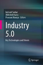 Industry 5.0: Key Technologies and Drivers