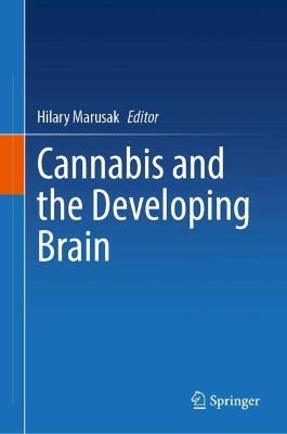 Cannabis and the Developing Brain - cover