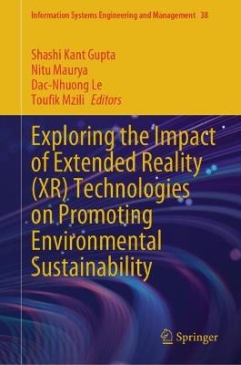 Exploring the Impact of Extended Reality (XR) Technologies on Promoting Environmental Sustainability - cover