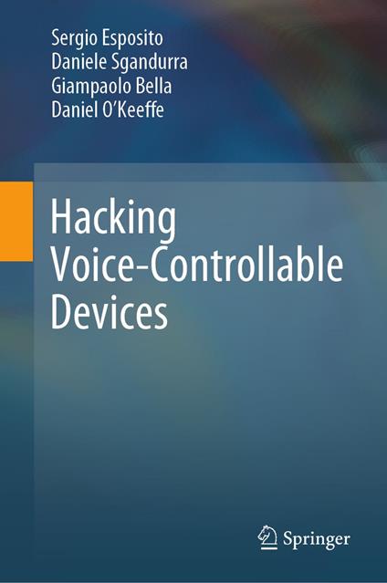 Hacking Voice-Controllable Devices