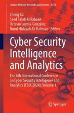 Cyber Security Intelligence and Analytics: The 6th International Conference on Cyber Security Intelligence and Analytics (CSIA 2024), Volume 1