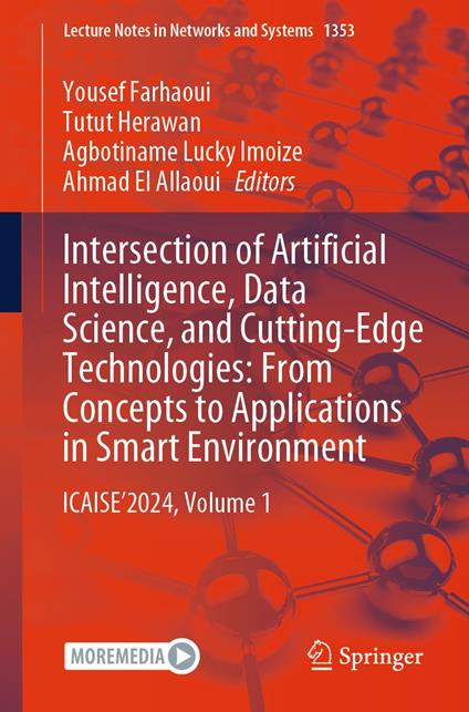 Intersection of Artificial Intelligence, Data Science, and Cutting-Edge Technologies: From Concepts to Applications in Smart Environment