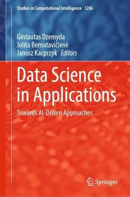 Data Science in Applications: Towards AI-Driven Approaches - cover