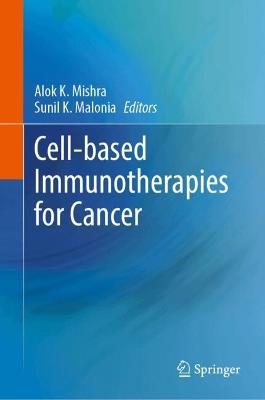 Cell-based Immunotherapies for Cancer - cover