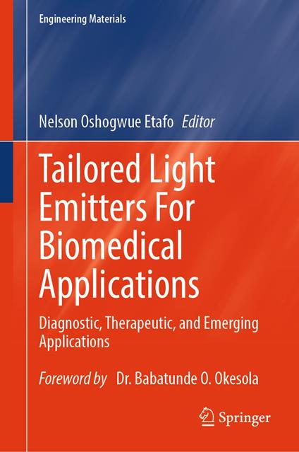 Tailored Light Emitters For Biomedical Applications