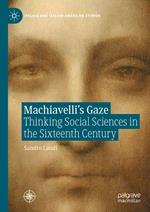 Machiavelli’s Gaze